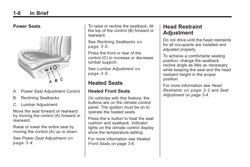 Heated seats, Head restraint adjustment, Heated seats -6 head restraint adjustment -6 | 6 in brief | Buick 2011 Regal User Manual | Page 10 / 360