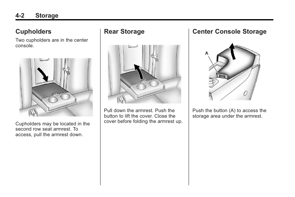 Cupholders, Rear storage, Center console storage | Buick 2011 Regal User Manual | Page 100 / 360