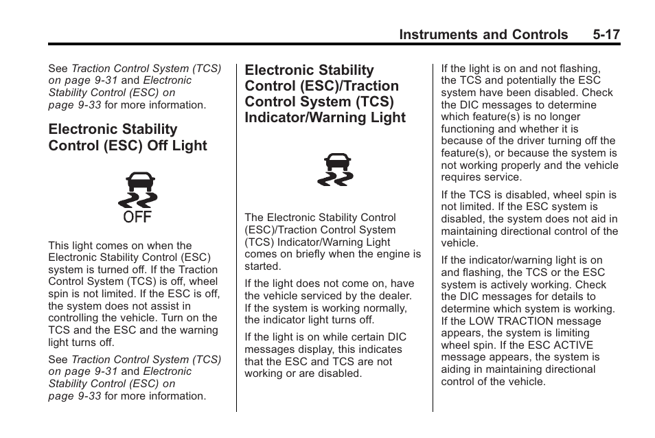 Electronic stability control (esc) off light, Electronic stability control, Esc) off light -17 | Buick 2011 Regal User Manual | Page 119 / 360