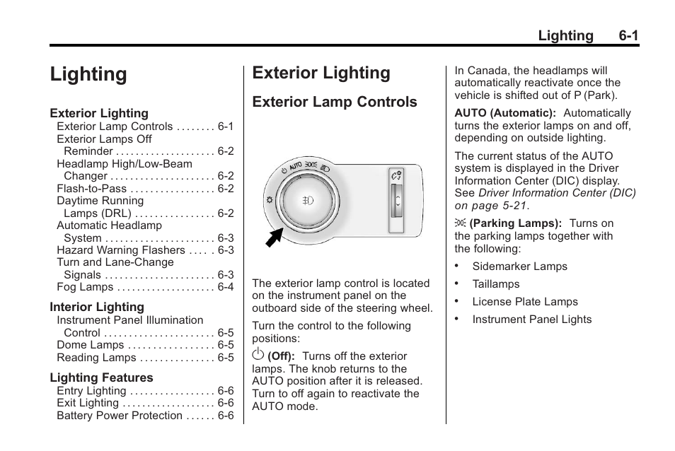 Lighting, Exterior lighting, Exterior lamp controls | Lighting -1, Exterior lamp controls on, Lighting 6-1 | Buick 2011 Regal User Manual | Page 137 / 360