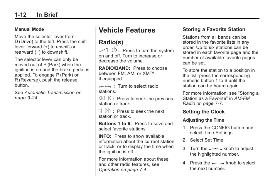 Vehicle features, Radio(s), Vehicle features -12 | Radio(s) -12, Driving, Radio(s) 3 o, 12 in brief | Buick 2011 Regal User Manual | Page 16 / 360