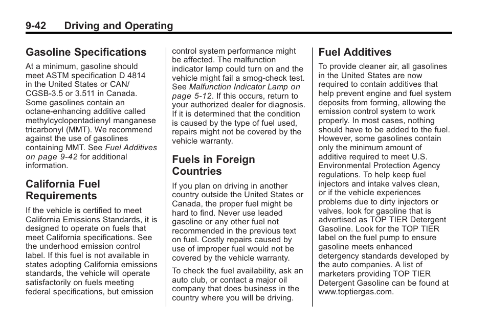 Gasoline specifications, California fuel requirements, Fuels in foreign countries | Fuel additives, Gasoline specifications -42 california fuel, Requirements -42, Fuels in foreign countries -42 fuel additives -42 | Buick 2011 Regal User Manual | Page 230 / 360