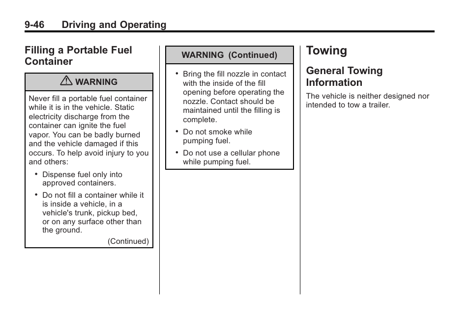 Filling a portable fuel container, Towing, General towing information | Towing -46, A portable fuel, General towing, Information -46, 46 driving and operating | Buick 2011 Regal User Manual | Page 234 / 360