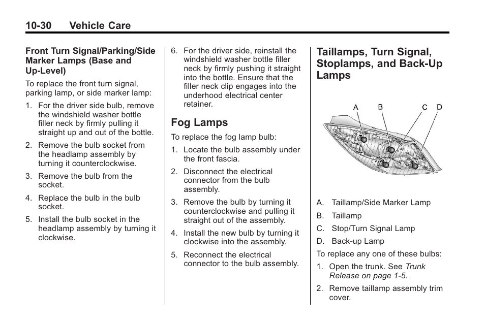 Fog lamps, Lamps -30 taillamps, turn signal, Stoplamps, and back-up lamps -30 | 30 vehicle care | Buick 2011 Regal User Manual | Page 266 / 360