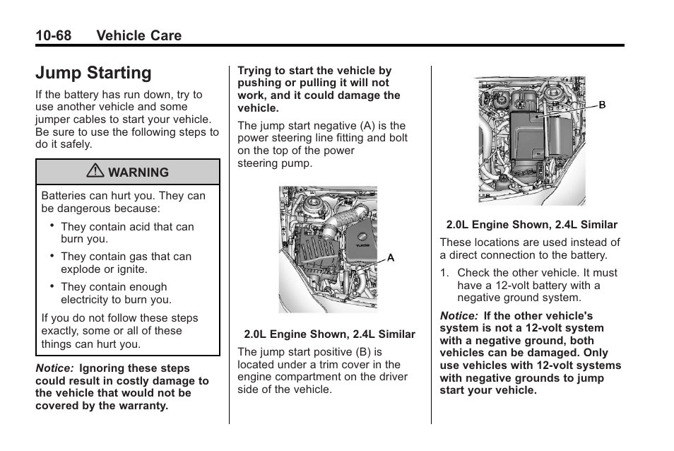 Jump starting, Jump starting -68, 68 vehicle care | Buick 2011 Regal User Manual | Page 304 / 360