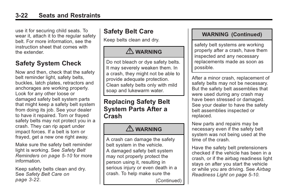 Safety system check, Safety belt care, Replacing safety belt system parts after a crash | Parts after a crash -22 | Buick 2011 Regal User Manual | Page 64 / 360