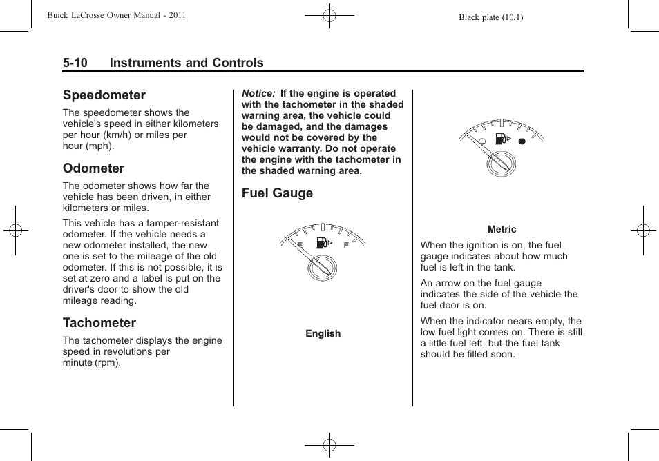 Speedometer, Odometer, Tachometer | Fuel gauge, Speedometer -10 odometer -10, Tachometer -10 fuel gauge -10 | Buick 2011 Lacrosse User Manual | Page 128 / 446