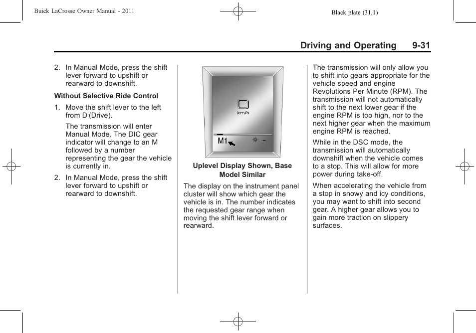 Driving and operating 9-31 | Buick 2011 Lacrosse User Manual | Page 269 / 446