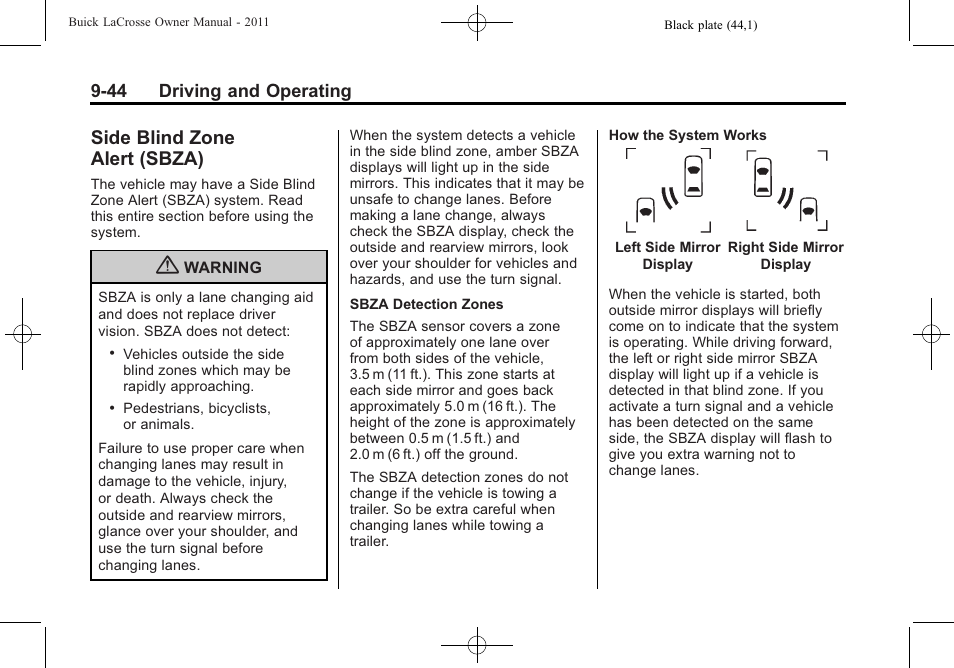 Side blind zone alert (sbza), Side blind zone, Alert (sbza) -44 | 44 driving and operating | Buick 2011 Lacrosse User Manual | Page 282 / 446