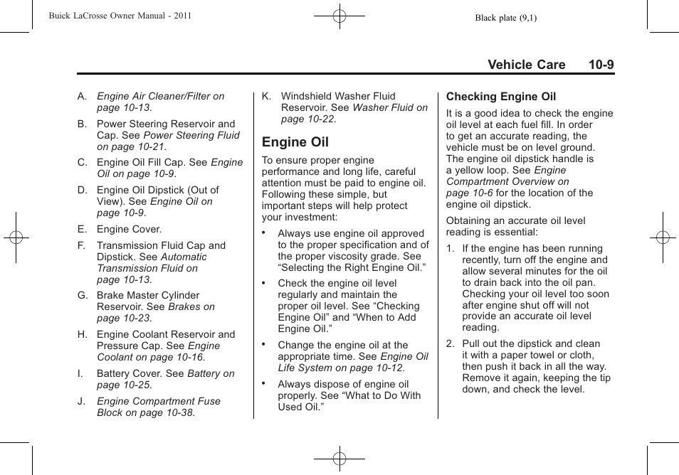 Engine oil, Engine oil -9, Park brake | Engine, Vehicle care 10-9 | Buick 2011 Lacrosse User Manual | Page 309 / 446