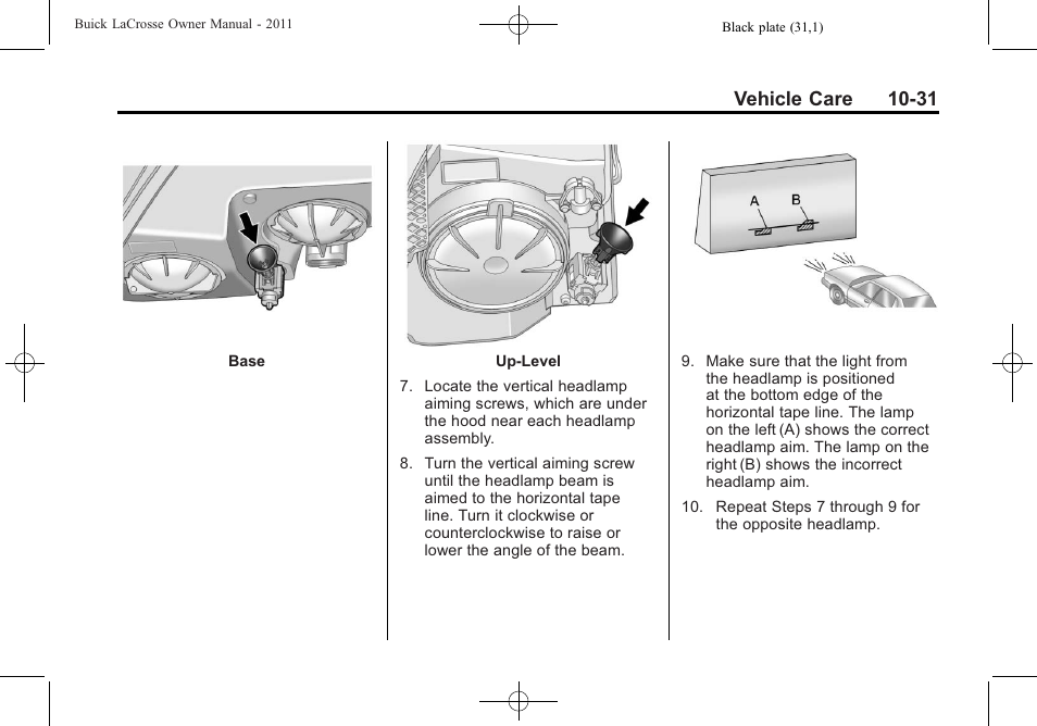 Vehicle care 10-31 | Buick 2011 Lacrosse User Manual | Page 331 / 446