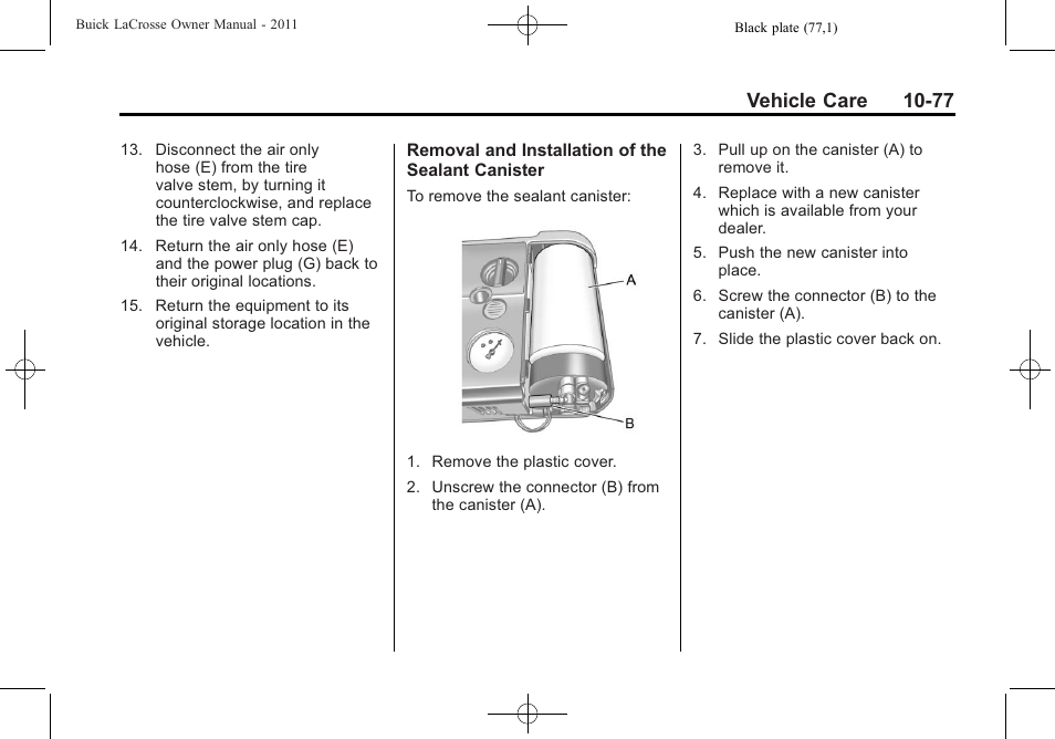 Vehicle care 10-77 | Buick 2011 Lacrosse User Manual | Page 377 / 446