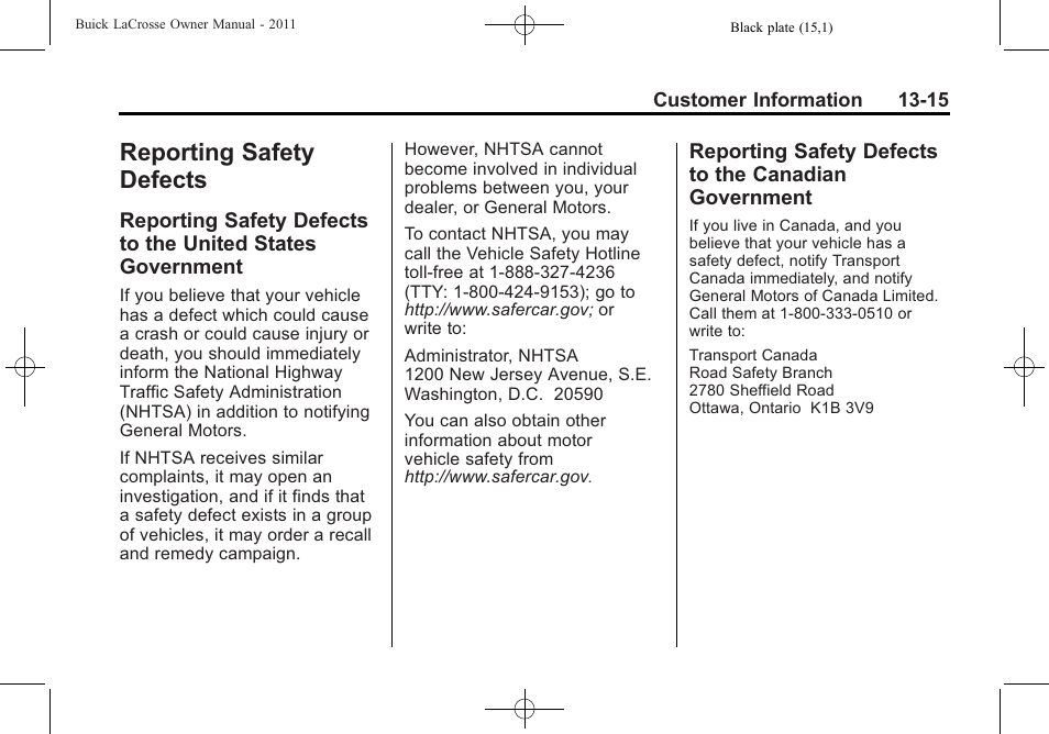 Reporting safety defects, Reporting safety defects to, The united states government -15 | The canadian government -15 | Buick 2011 Lacrosse User Manual | Page 431 / 446