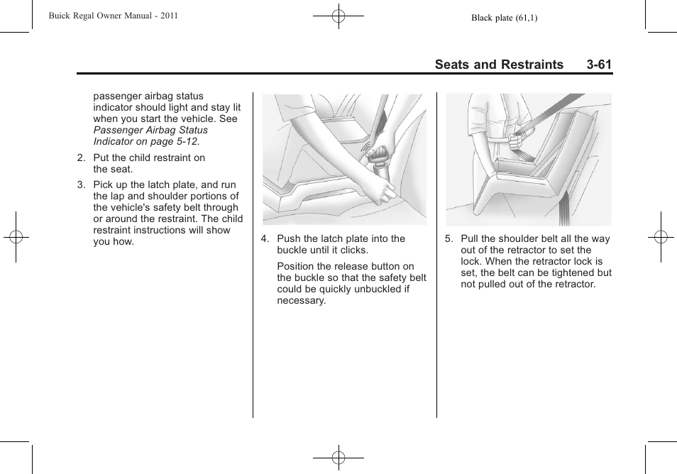 Seats and restraints 3-61 | Buick REGAL 2011 User Manual | Page 103 / 368
