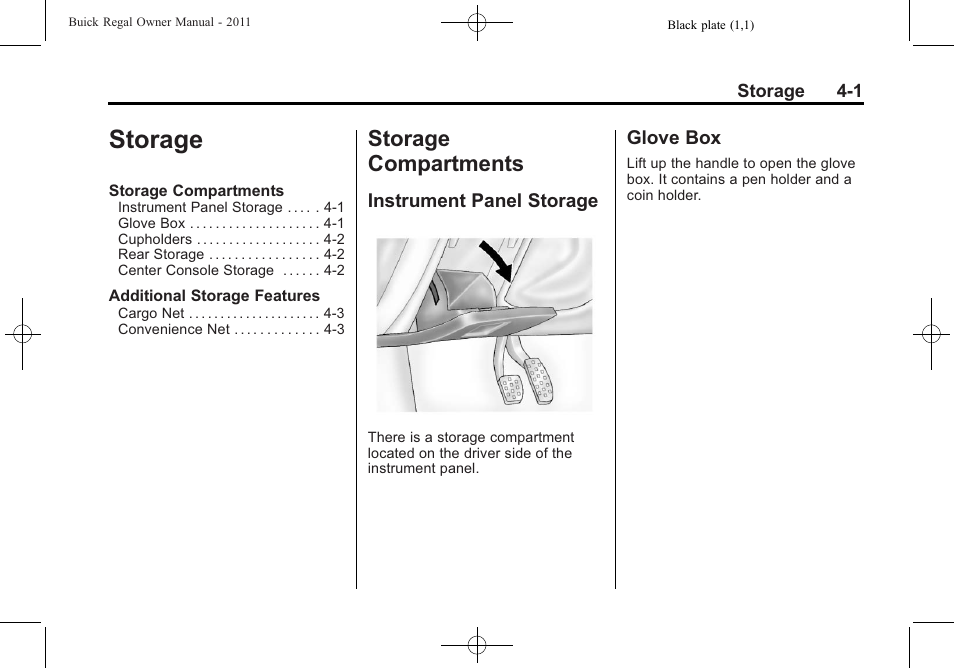 Storage, Storage compartments, Instrument panel storage | Glove box, Compartments -1, Phone | Buick REGAL 2011 User Manual | Page 105 / 368