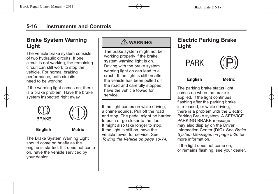 Brake system warning light, Electric parking brake light, Brake system warning | Light -16, Electric parking brake | Buick REGAL 2011 User Manual | Page 124 / 368