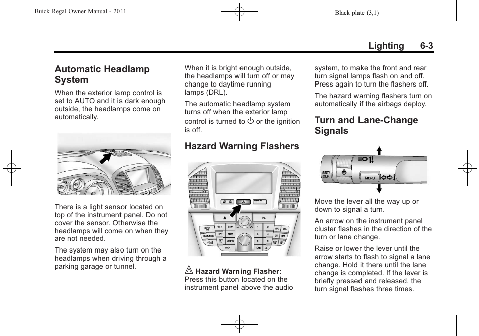 Automatic headlamp system, Hazard warning flashers, Turn and lane-change signals | Automatic headlamp, System -3, Hazard warning flashers -3 turn and lane-change, Signals -3 | Buick REGAL 2011 User Manual | Page 147 / 368