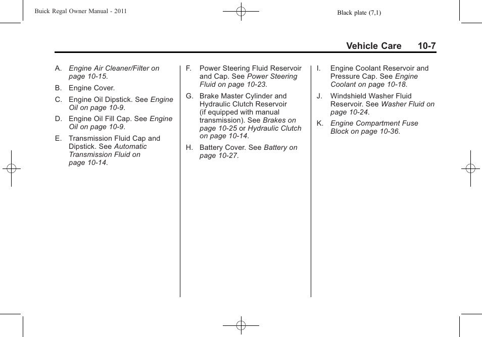Vehicle care 10-7 | Buick REGAL 2011 User Manual | Page 247 / 368