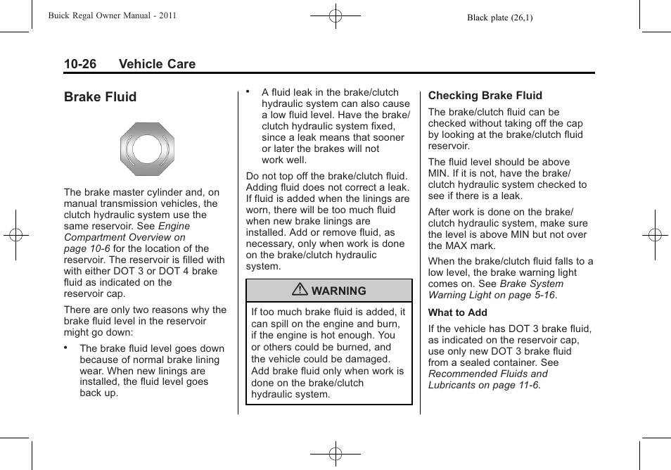 Brake fluid, Brake fluid -26, 26 vehicle care | Buick REGAL 2011 User Manual | Page 266 / 368