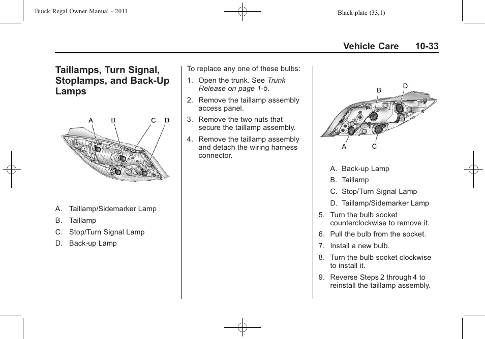 Turn signal, Stoplamps, and back-up lamps -33, Vehicle care 10-33 | Buick REGAL 2011 User Manual | Page 273 / 368