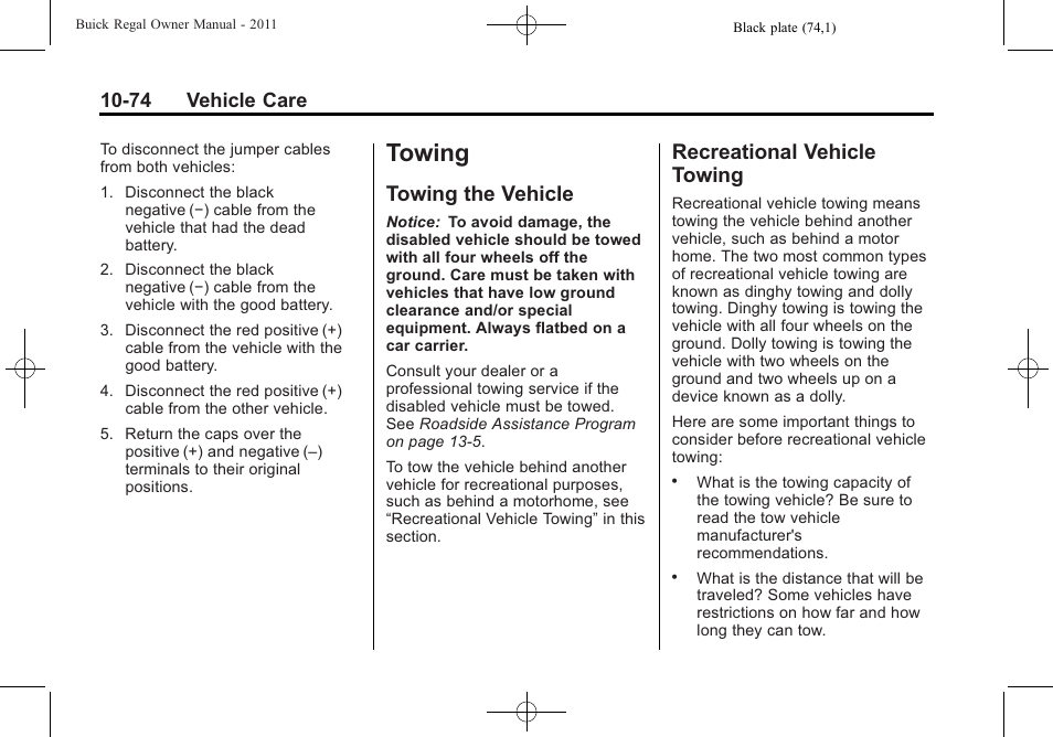 Towing, Towing the vehicle, Recreational vehicle towing | Towing -74, Vehicle identification, Owing the vehicle -74 recreational vehicle, 74 vehicle care | Buick REGAL 2011 User Manual | Page 314 / 368