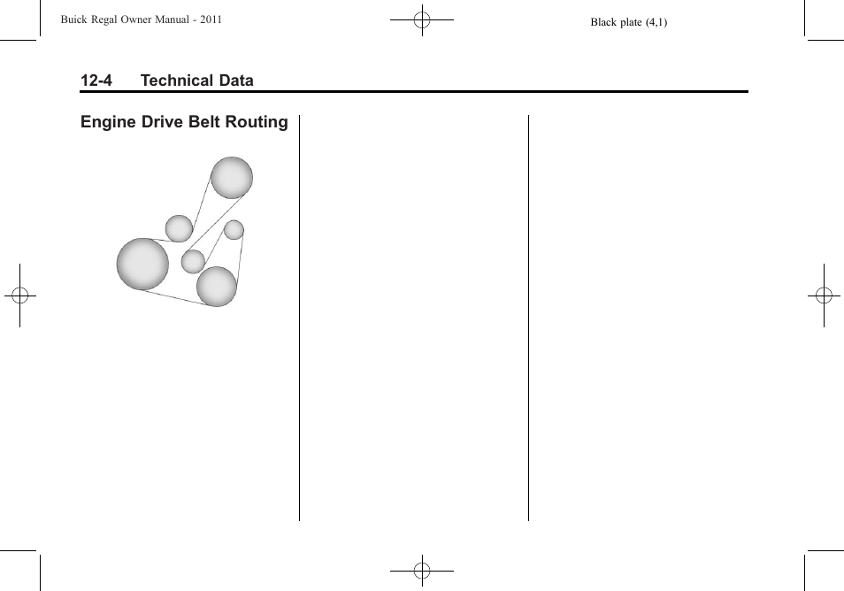 Engine drive belt routing, Engine drive belt routing -4 | Buick REGAL 2011 User Manual | Page 340 / 368