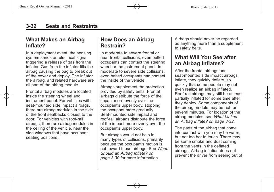 What makes an airbag inflate, How does an airbag restrain, What will you see after an airbag inflates | What makes an airbag, Inflate? -32, How does an airbag, Restrain? -32, What will you see after an, Airbag inflates? -32 | Buick REGAL 2011 User Manual | Page 74 / 368