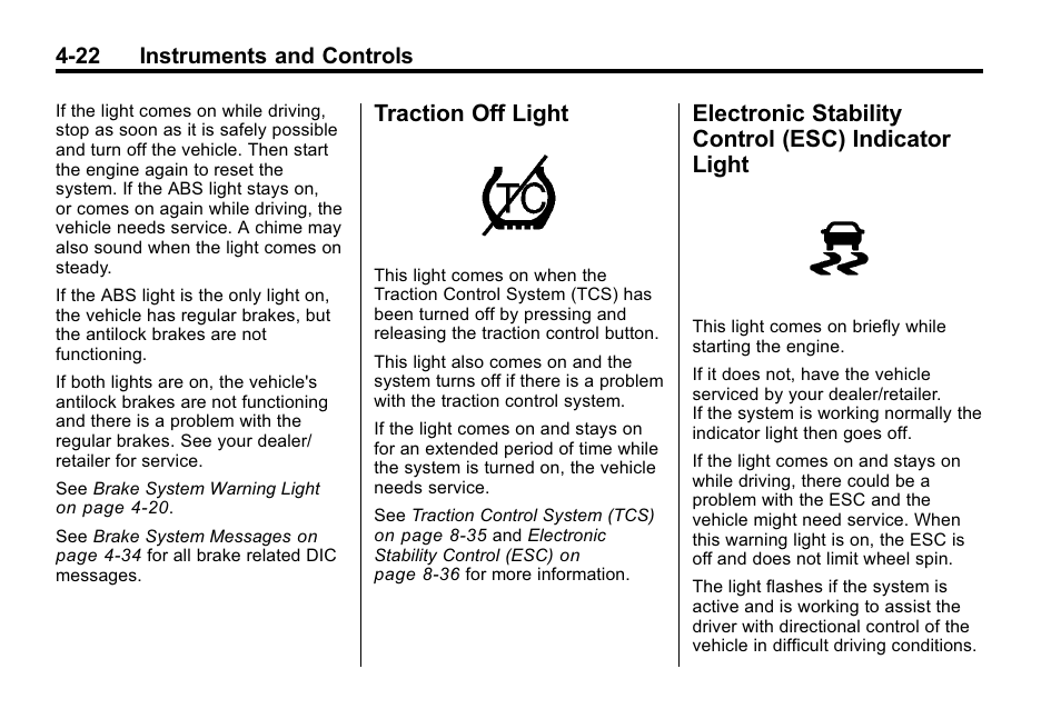 Traction off light, Electronic stability control (esc) indicator light, Esc) indicator light -22 | 22 instruments and controls | Buick 2010 Lacrosse User Manual | Page 110 / 420