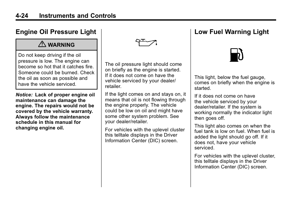 Engine oil pressure light, Low fuel warning light | Buick 2010 Lacrosse User Manual | Page 112 / 420
