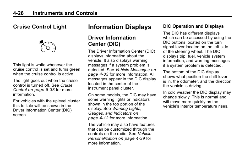 Cruise control light, Information displays, Driver information center (dic) | Information displays -26, Driving and operating, Cruise control light -26, Driver information, Center (dic) -26, Anti-theft | Buick 2010 Lacrosse User Manual | Page 114 / 420