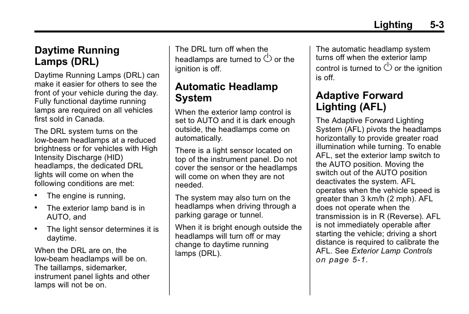 Daytime running lamps (drl), Automatic headlamp system, Adaptive forward lighting (afl) | Daytime running, Lamps (drl) -3, Automatic headlamp, System -3, Adaptive forward, Lighting (afl) -3, Lighting 5-3 | Buick 2010 Lacrosse User Manual | Page 143 / 420