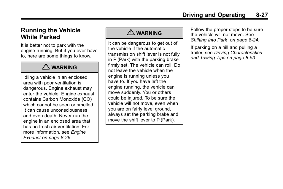 Running the vehicle while parked, Running the vehicle while, Parked -27 | Buick 2010 Lacrosse User Manual | Page 251 / 420