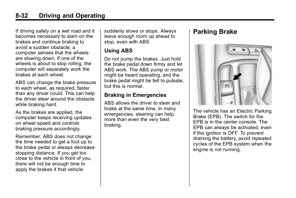 Parking brake, Parking brake -32, Fuels | 32 driving and operating | Buick 2010 Lacrosse User Manual | Page 256 / 420