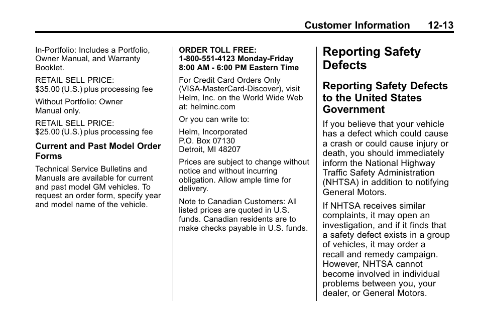 Reporting safety defects, Reporting safety defects -13, Reporting safety defects to | The united states government -13 | Buick 2010 Lacrosse User Manual | Page 405 / 420