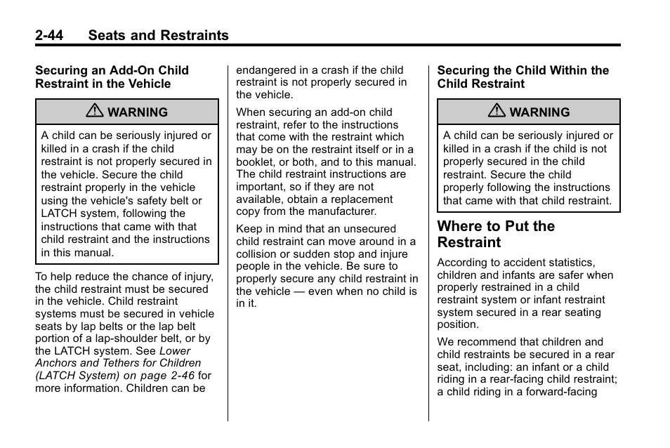 Where to put the restraint, Where to put the restraint -44 | Buick 2010 Lacrosse User Manual | Page 72 / 420