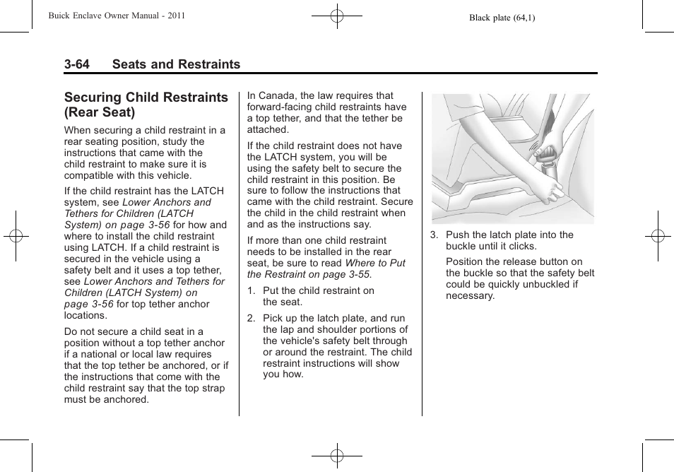 Securing child restraints (rear seat), Securing child restraints, Rear seat) -64 | 64 seats and restraints | Buick 2011 Enclave User Manual | Page 118 / 458