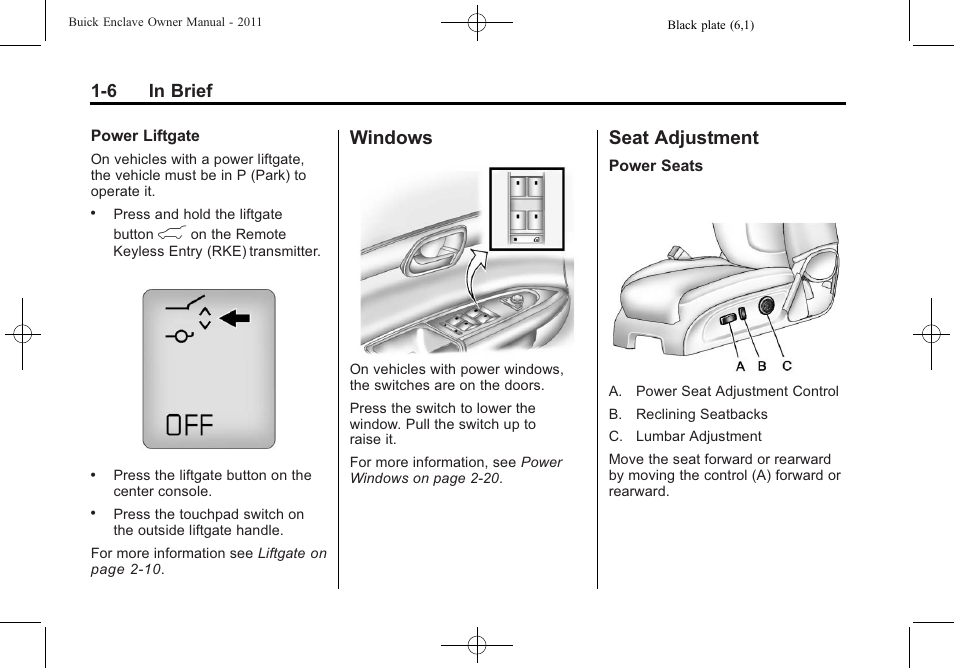 Windows, Seat adjustment, Windows -6 seat adjustment -6 | 6 in brief | Buick 2011 Enclave User Manual | Page 12 / 458
