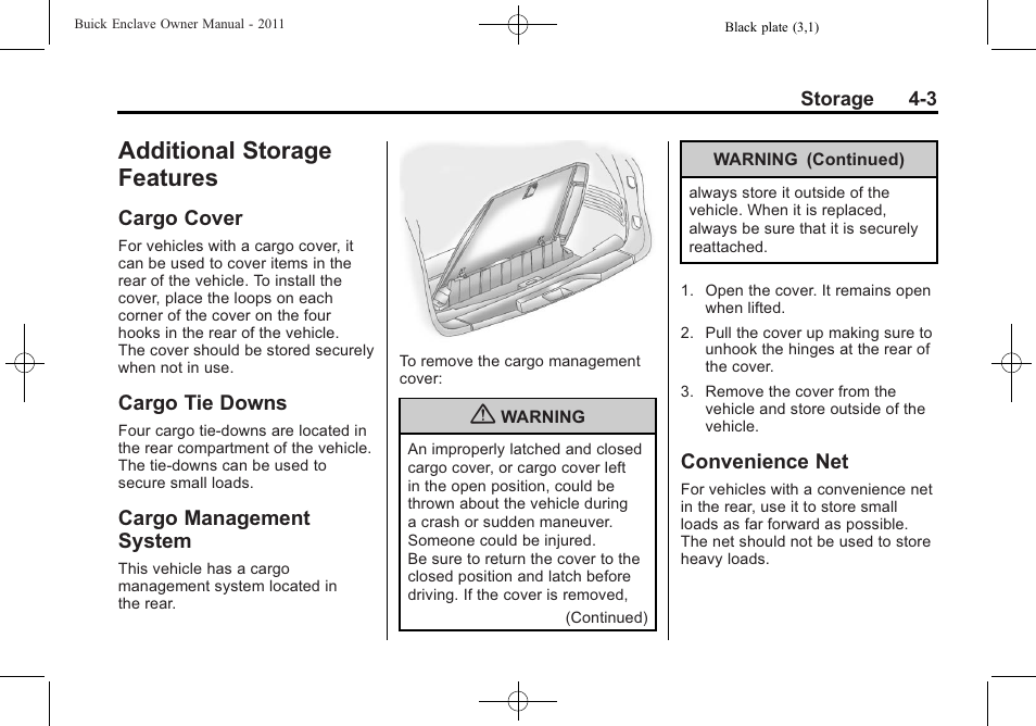 Additional storage features, Cargo cover, Cargo tie downs | Cargo management system, Convenience net | Buick 2011 Enclave User Manual | Page 125 / 458