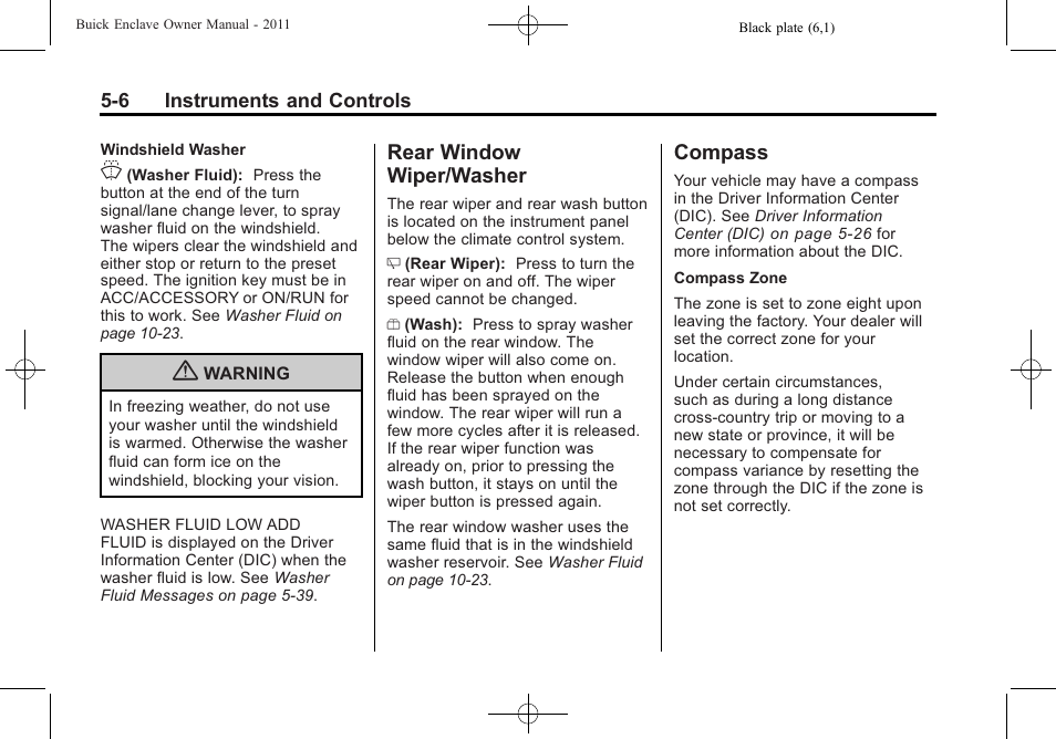 Rear window wiper/washer, Compass, Rear window wiper/washer on | Rear window, Wiper/washer -6, Compass -6 | Buick 2011 Enclave User Manual | Page 132 / 458