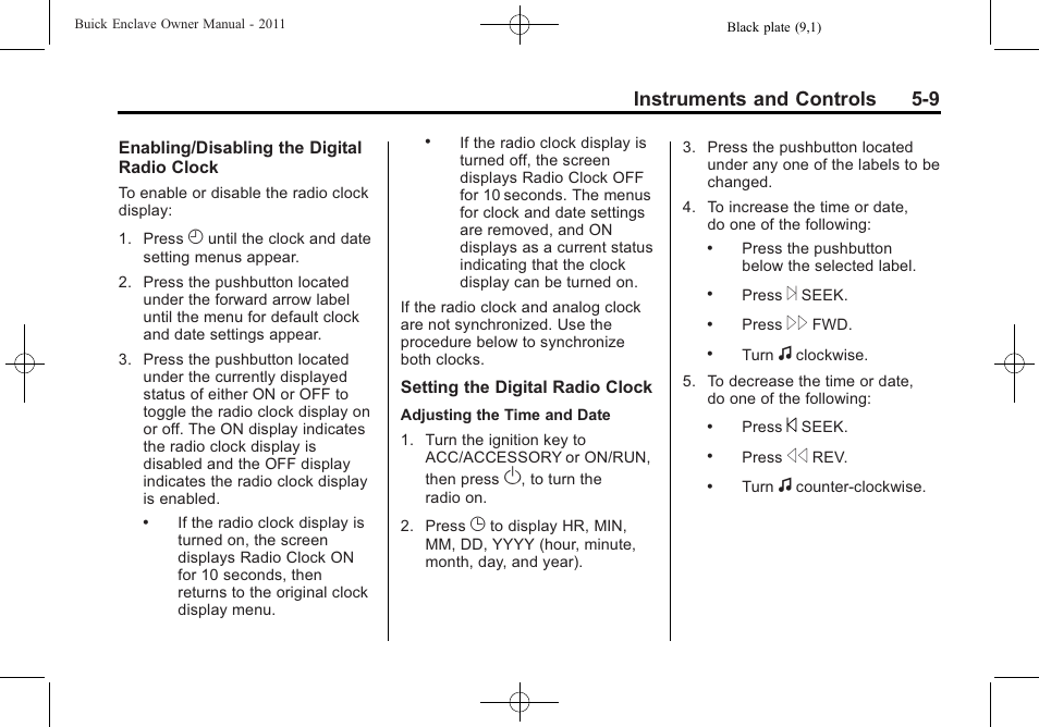 Instruments and controls 5-9 | Buick 2011 Enclave User Manual | Page 135 / 458