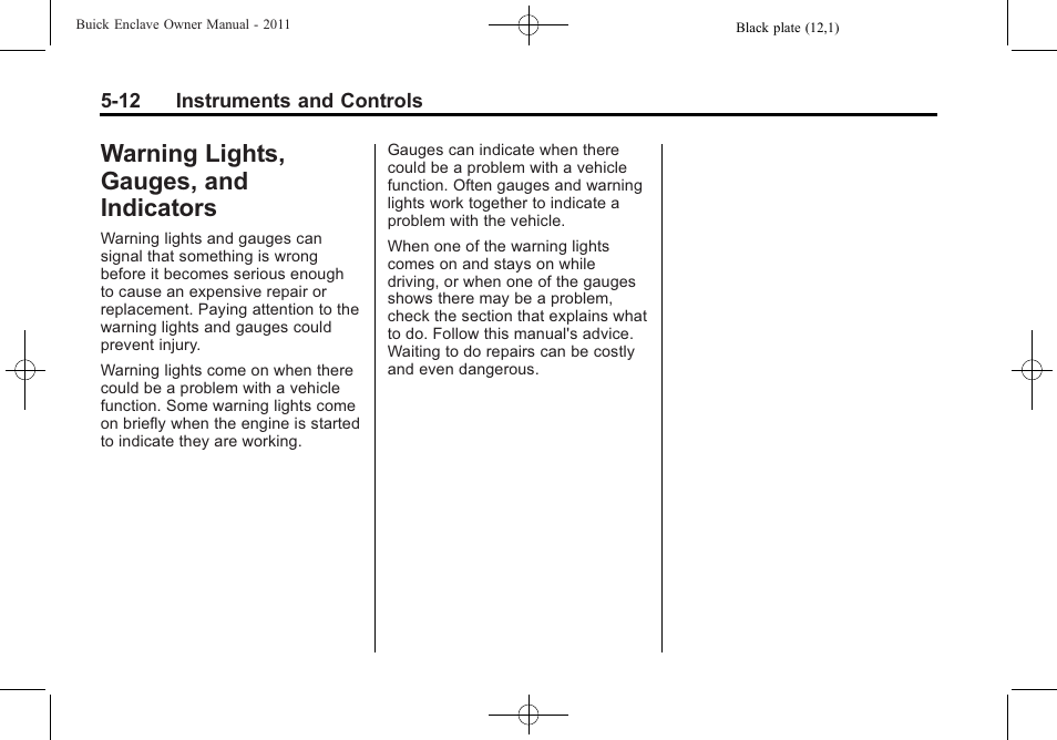 Warning lights, gauges, and indicators, Warning lights, gauges, and, Climate control systems -1 | Indicators -12 | Buick 2011 Enclave User Manual | Page 138 / 458