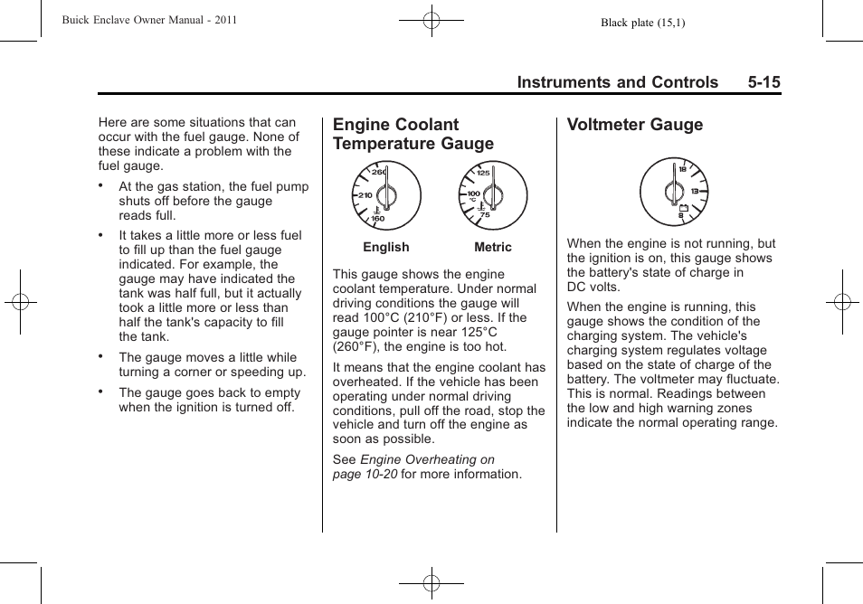 Engine coolant temperature gauge, Voltmeter gauge, Engine coolant | Temperature gauge -15, Voltmeter gauge -15, Instruments and controls 5-15 | Buick 2011 Enclave User Manual | Page 141 / 458
