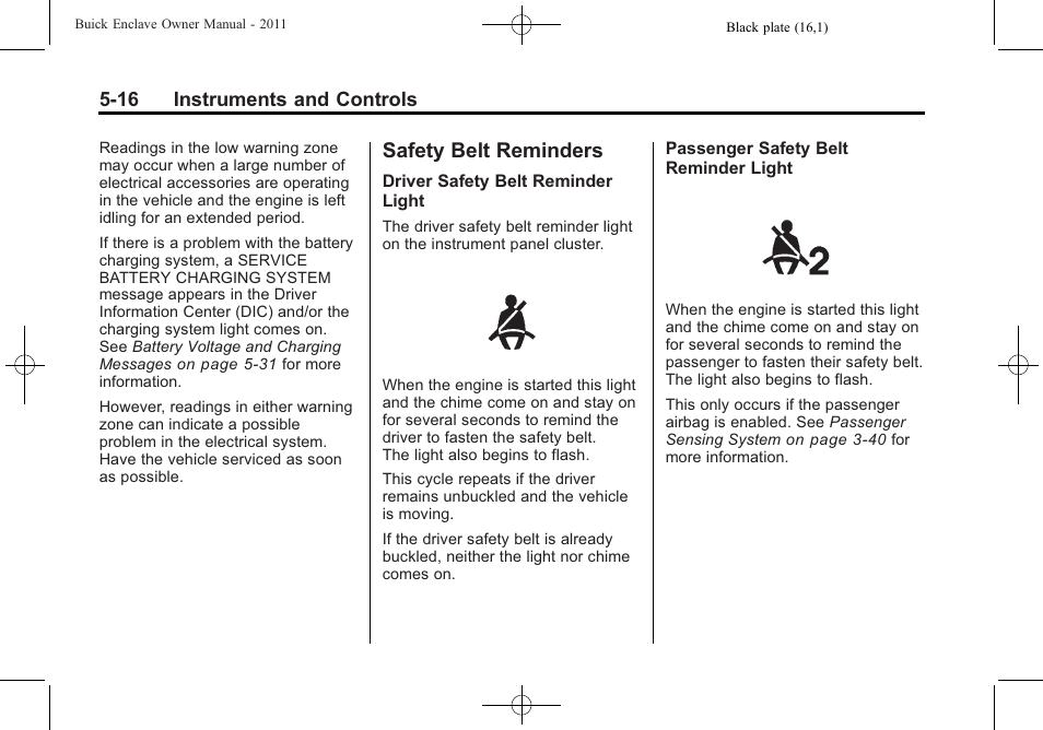 Safety belt reminders, Safety belt reminders -16 | Buick 2011 Enclave User Manual | Page 142 / 458