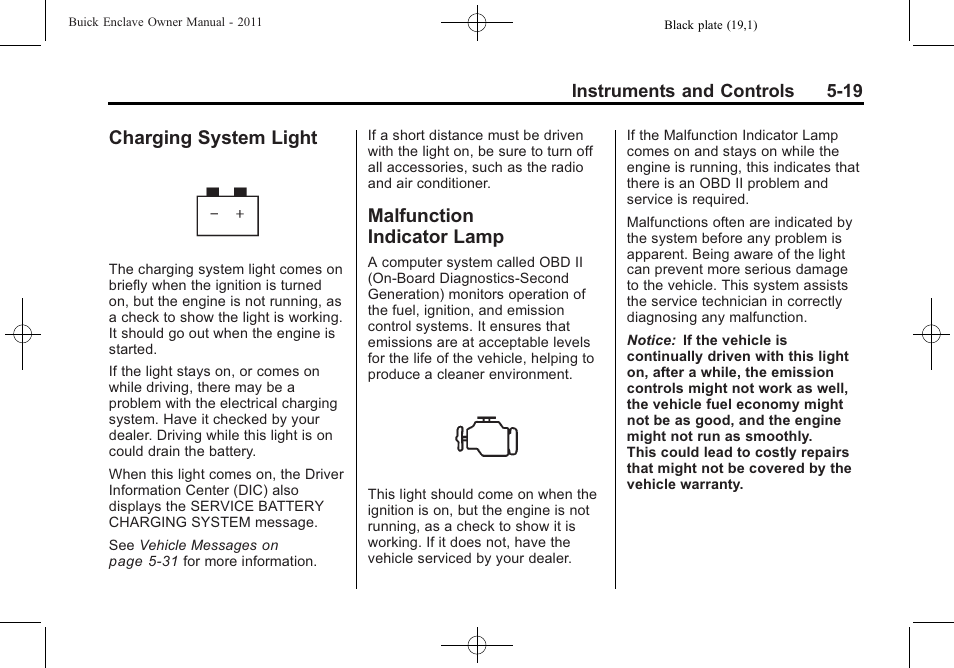 Charging system light, Malfunction indicator lamp, Charging system light -19 malfunction | Indicator lamp -19 | Buick 2011 Enclave User Manual | Page 145 / 458