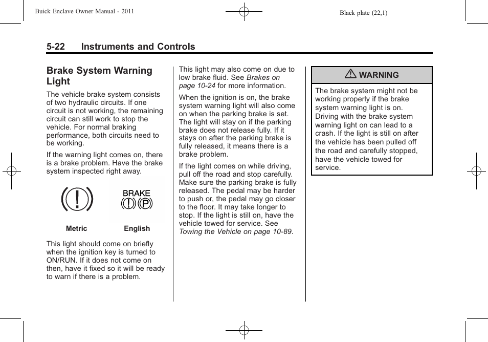 Brake system warning light, Brake system warning, Light -22 | Buick 2011 Enclave User Manual | Page 148 / 458