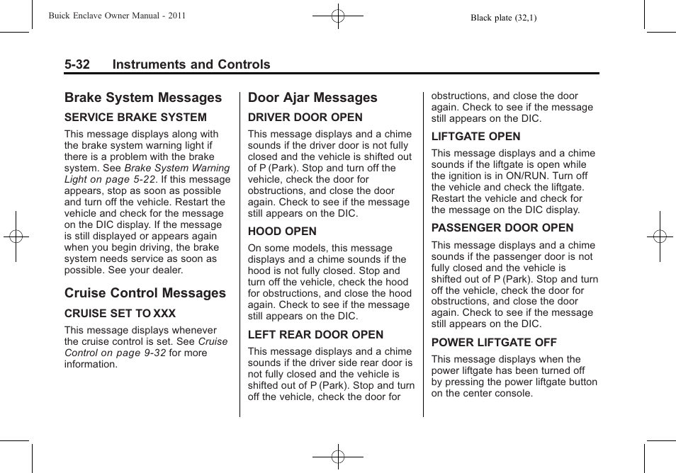 Brake system messages, Cruise control messages, Door ajar messages | Buick 2011 Enclave User Manual | Page 158 / 458