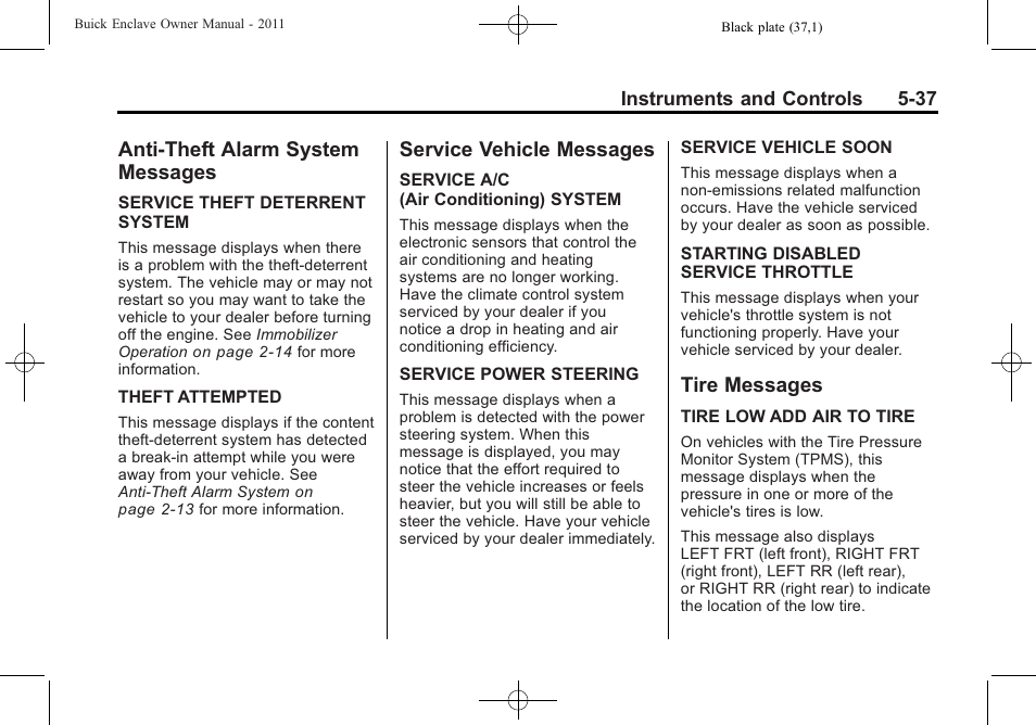 Anti-theft alarm system messages, Service vehicle messages, Tire messages | Anti-theft alarm system, Messages -37, Service vehicle messages -37 tire messages -37, Controls | Buick 2011 Enclave User Manual | Page 163 / 458