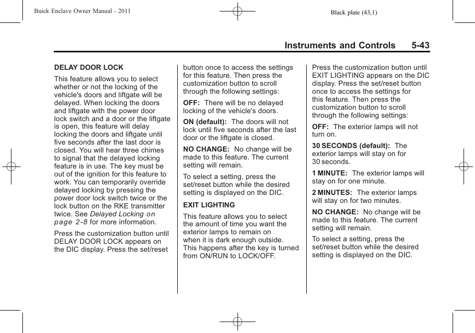 Instruments and controls 5-43 | Buick 2011 Enclave User Manual | Page 169 / 458