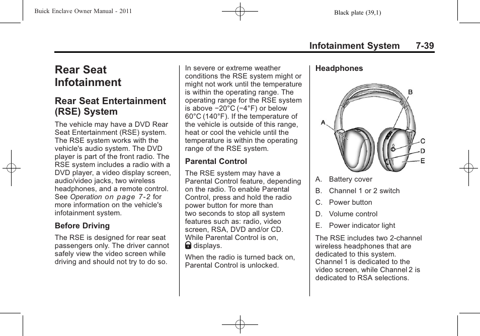 Rear seat infotainment, Rear seat entertainment (rse) system, Rear seat infotainment -39 | Rear seat entertainment, Rse) system -39 | Buick 2011 Enclave User Manual | Page 227 / 458