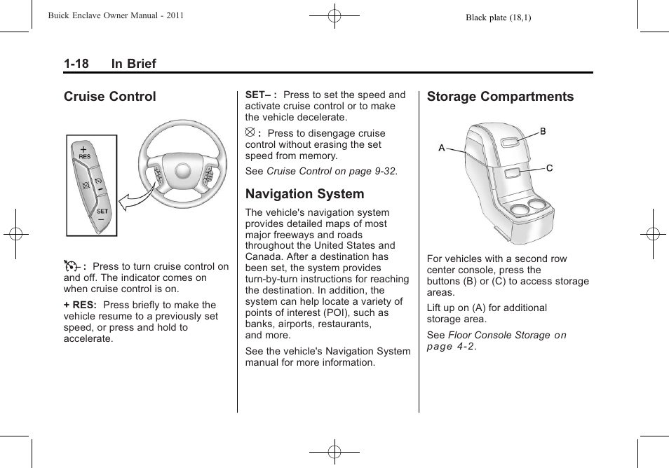Cruise control, Navigation system, Storage compartments | Cruise control t | Buick 2011 Enclave User Manual | Page 24 / 458